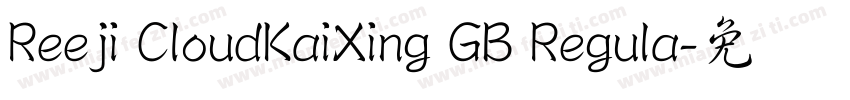 Reeji CloudKaiXing GB Regula字体转换